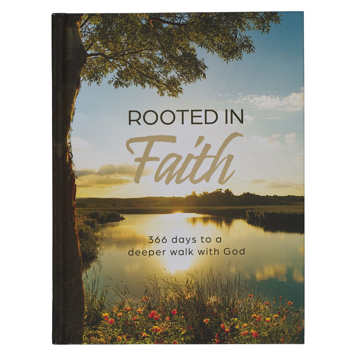 Rooted in Faith Hardcover Devotional by Christian Art Gifts