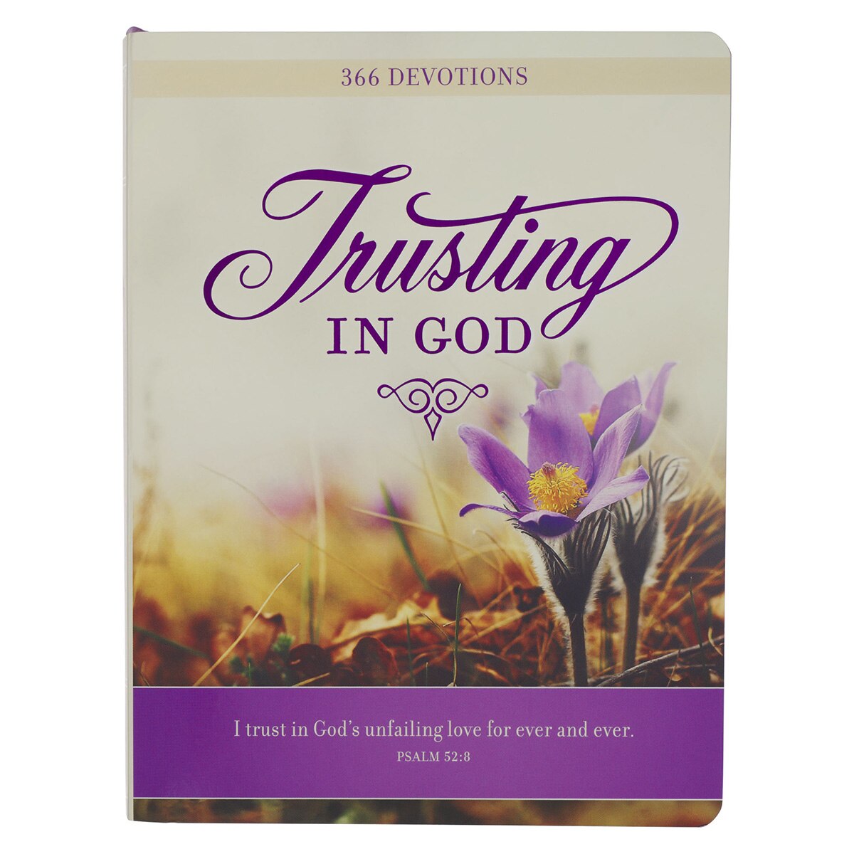 Trusting in God Hardcover Devotional by Christian Art Gifts