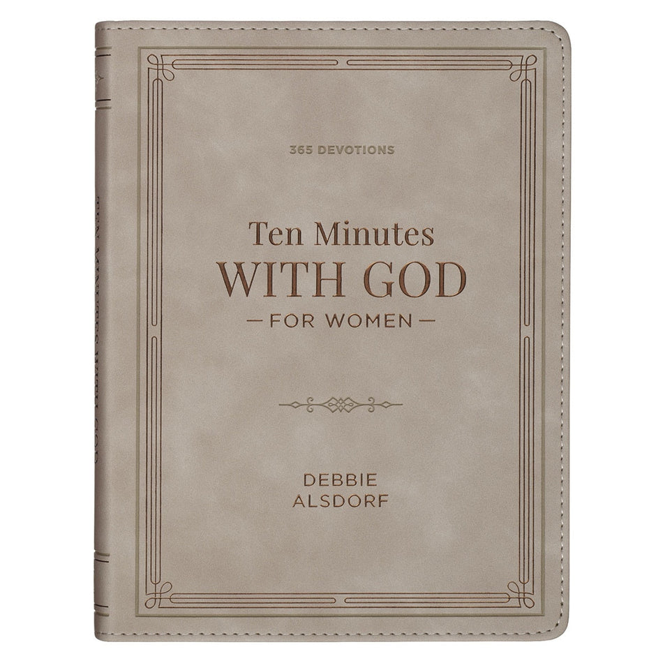 Ten Minutes with God for Women Taupe Faux Leather Daily Devotional by Christian Art Gifts