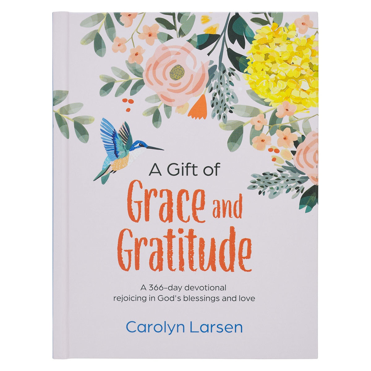 A Gift of Grace and Gratitude White Hardcover Devotional by Christian Art Gifts