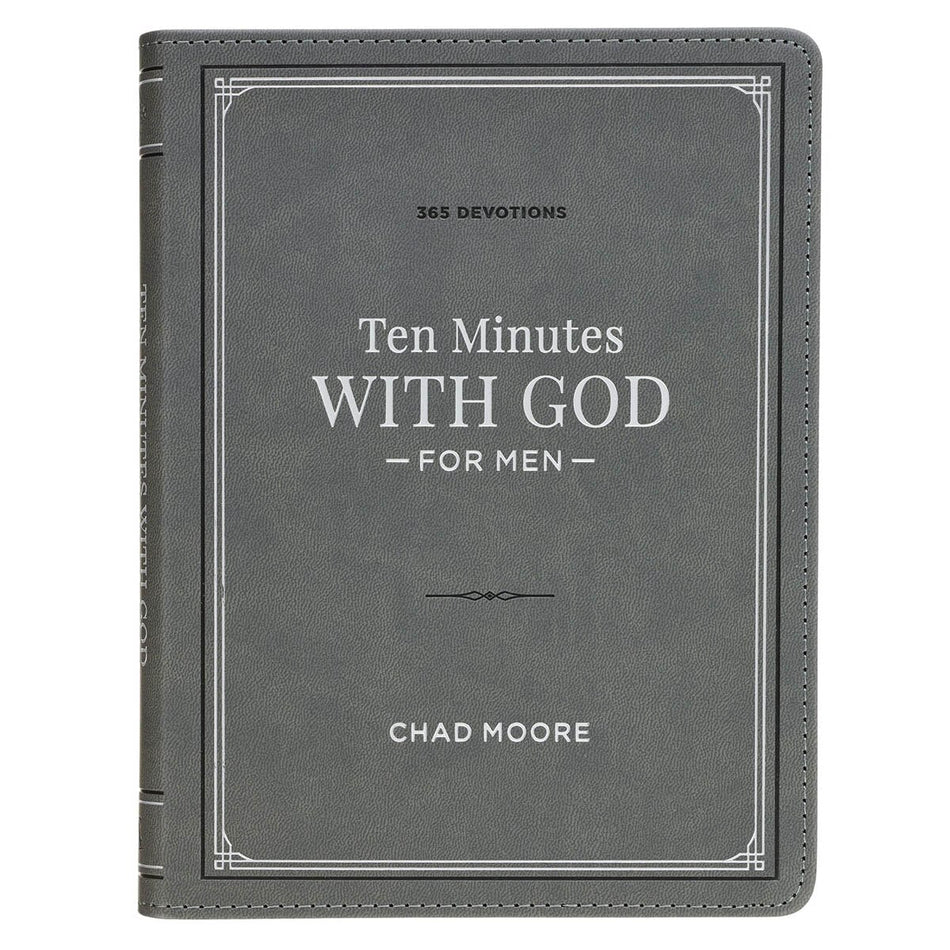 Ten Minutes with God for Men Gray Faux Leather Daily Devotional by Christian Art Gifts