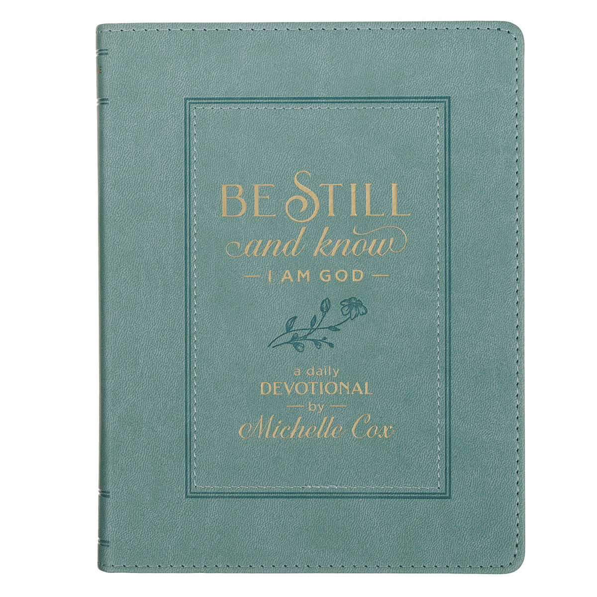Be Still and Know I Am God Dusty Teal Faux Leather Devotional by Christian Art Gifts