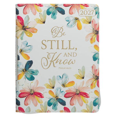2027 Be Still and Know Large Zippered White Floral Faux Leather 18-Month Planner for Women - Psalm 46:10