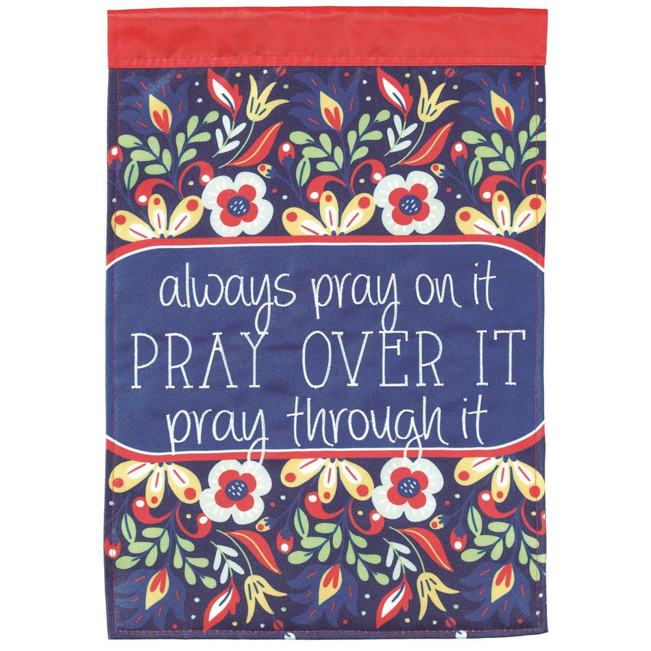 Flag Always Pray Polyester 13x18 by Dicksons