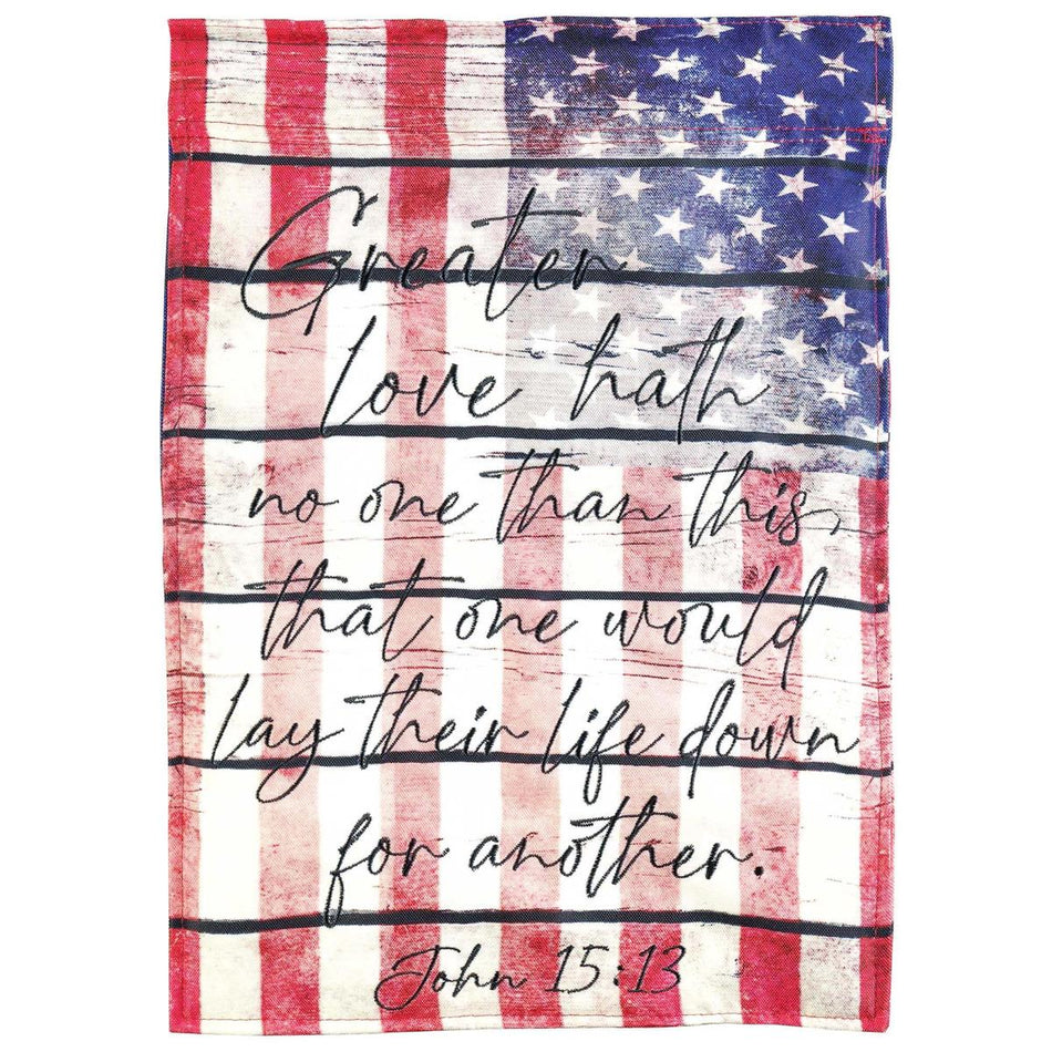 Flag Great Love John 15:13 13x18 by Dicksons