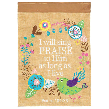 Flag I Will Sing Praise To Him 13x18 by Dicksons