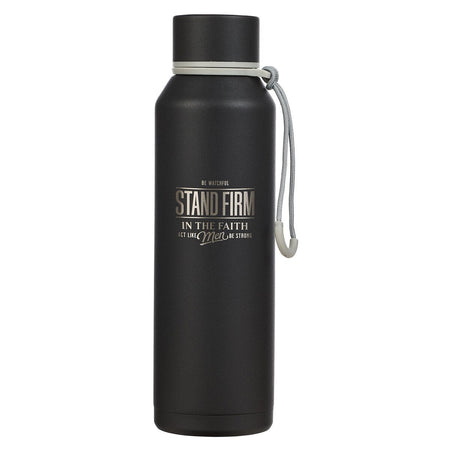 Stand Firm Black Stainless Steel Water Bottle - 1 Corinthians 16:13 by Christian Art Gifts