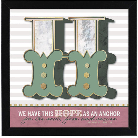 Framed Wall Art We Have This Hope Anchor by Dicksons