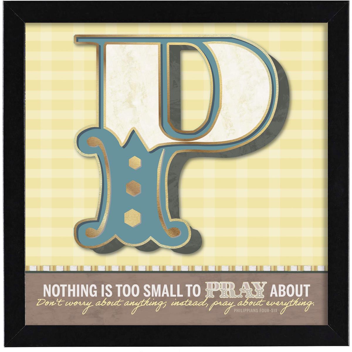 Framed Wall Art Nothing To Small To Pray by Dicksons