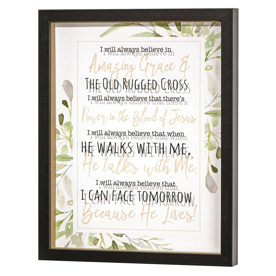 Framed Wall Art I Will Always Believe by Dicksons