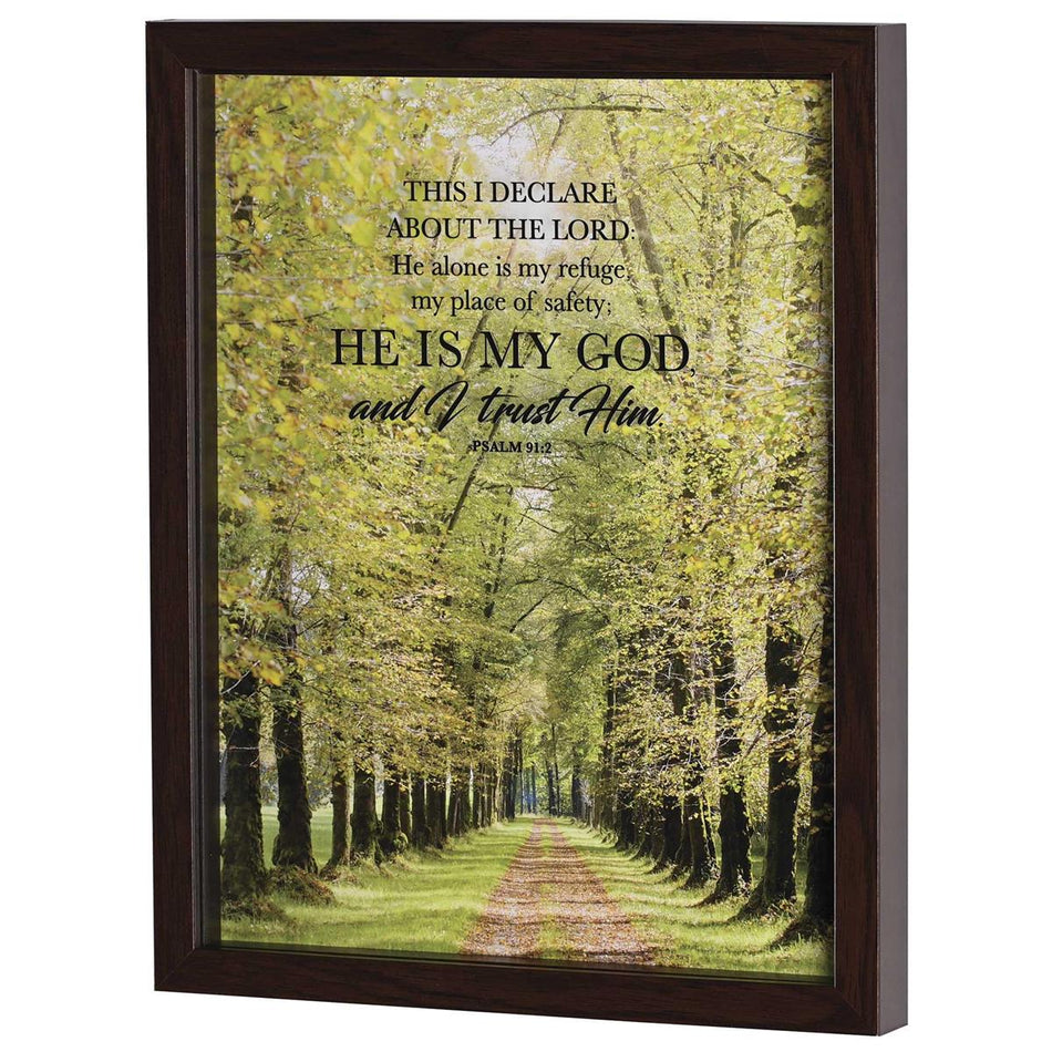 He Is My God My Refuge - Psalm 91:2-15 x 12 Inch Walnut Brown MDF Wood by Dicksons