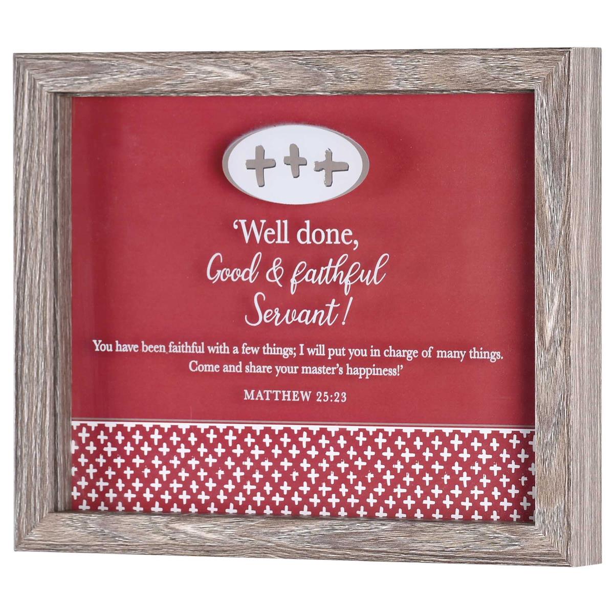 Framed Art Faithful Servant Well by Dicksons, product view 2