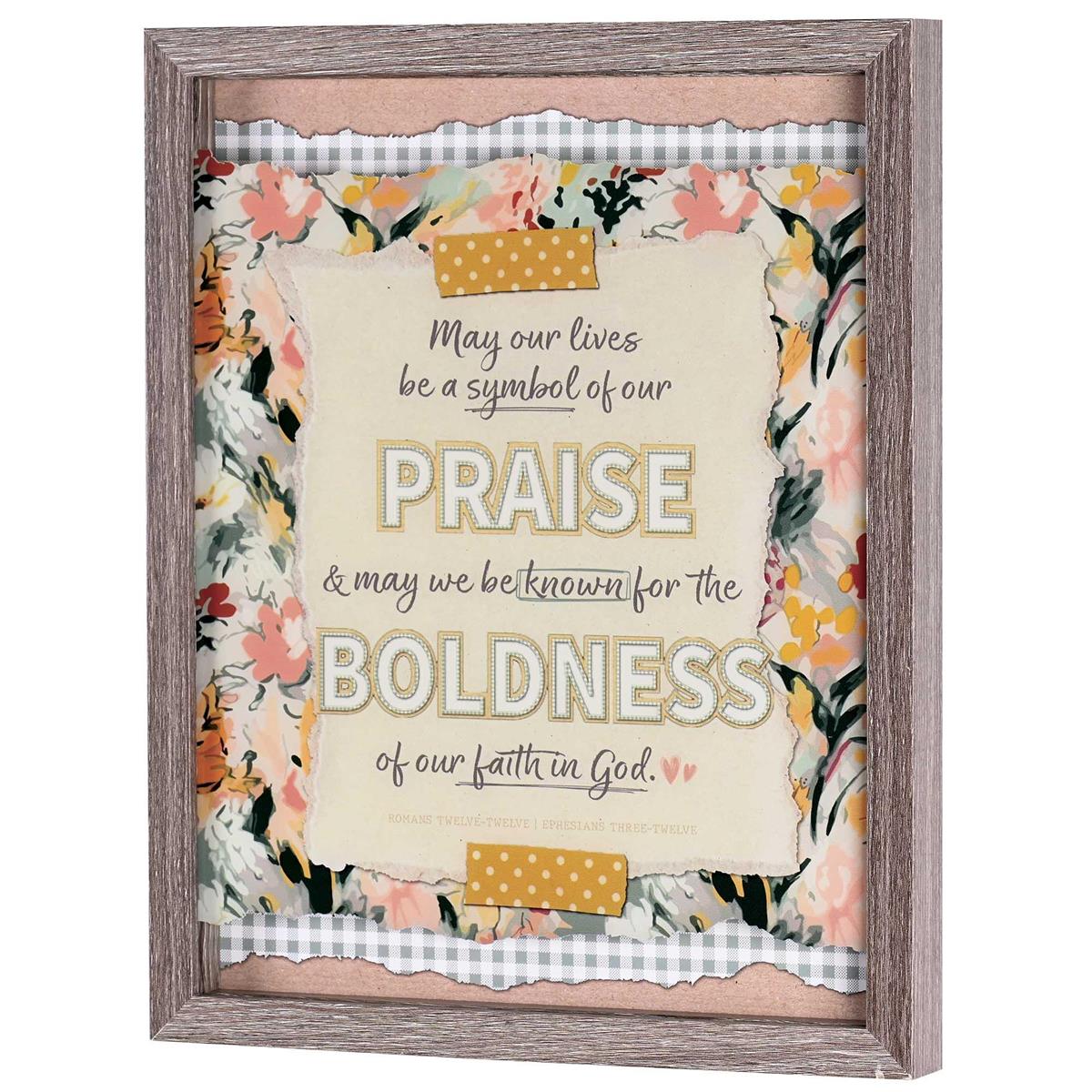 May Our Lives Be A Symbol of Our Praise - Romans 12:12 Ephesians 3:12-12 x 15 by Dicksons