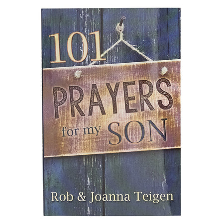 101 Prayers for My Son Softcover Gift Book by Christian Art Gifts