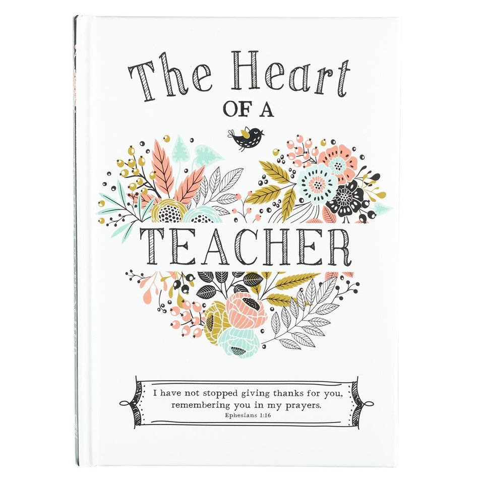 The Heart of a Teacher Gift Book - Ephesians 1:16 by Christian Art Gifts