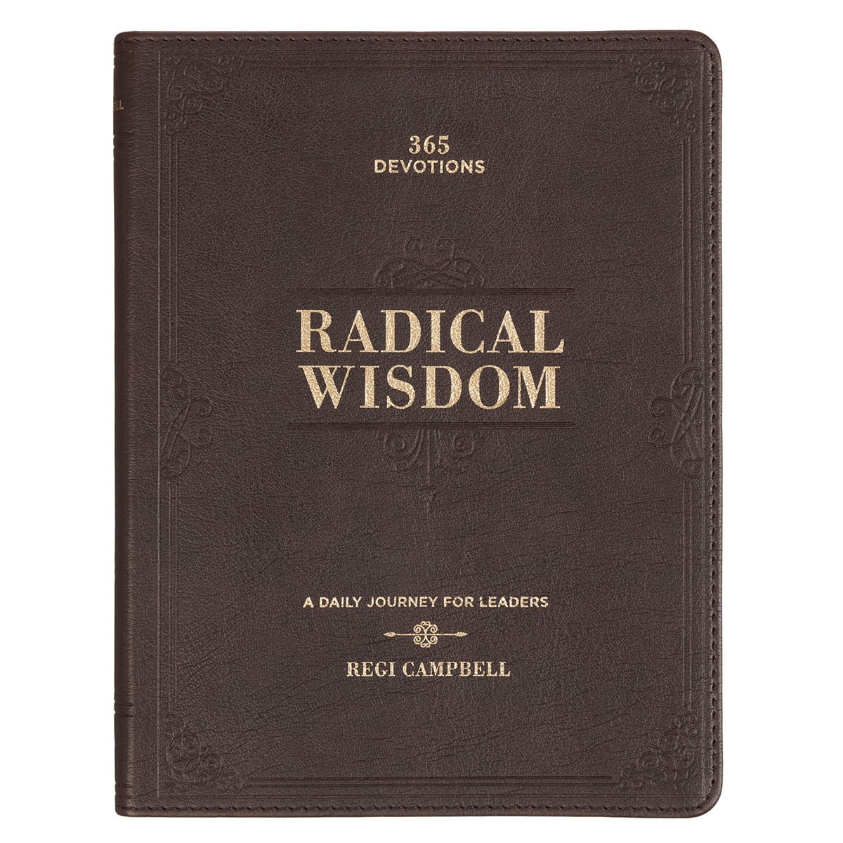 Radical Wisdom Brown Faux Leather Daily Devotional for Leaders by Christian Art Gifts