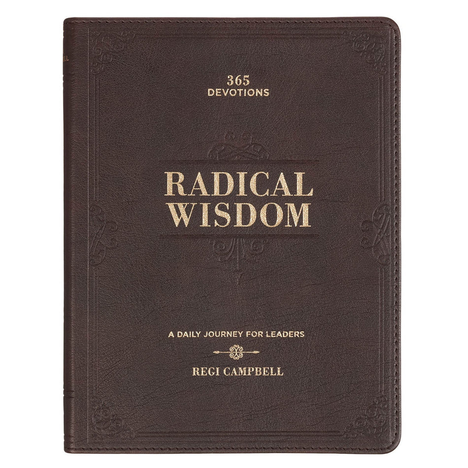 Radical Wisdom Brown Faux Leather Daily Devotional for Leaders by Christian Art Gifts