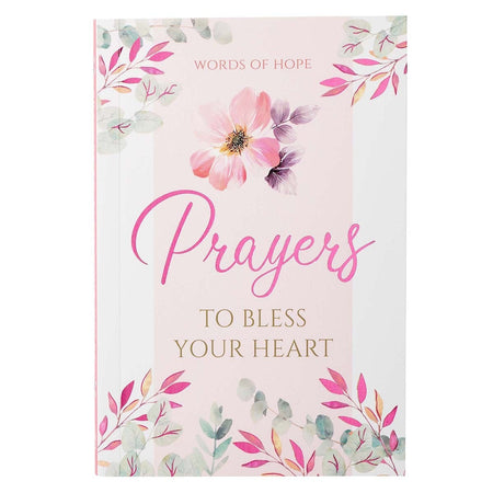 Prayers To Bless Your Heart Gift Book by Christian Art Gifts