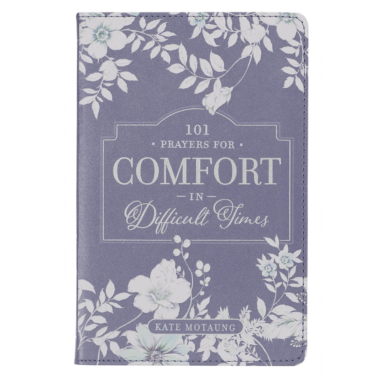 101 Prayers for Comfort in Difficult Times Gray Faux Leather Prayer Book by Christian Art Gifts