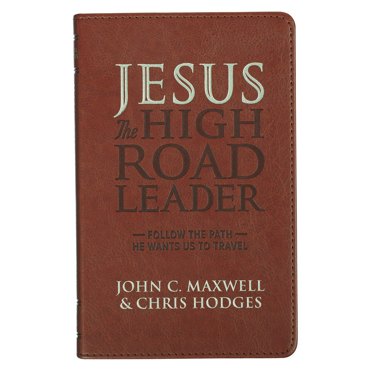 Jesus the High Road Leader Chestnut Brown Faux Leather Gift Book by Christian Art Gifts