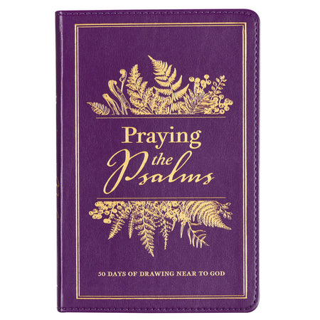 Praying the Psalms Purple Faux Leather Prayer Book by Christian Art Gifts
