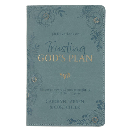 Trusting in God's Plan Teal Faux Leather 90-Day Devotional by Christian Art Gifts