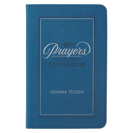 101 Prayers to Cope with Depression Blue Faux Leather Prayer Book by Christian Art Gifts