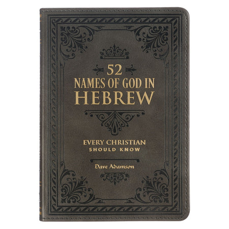 52 Names of God in Hebrew Every Christian Should Know Stone-Gray Faux Leather Gift Book by Christian Art Gifts