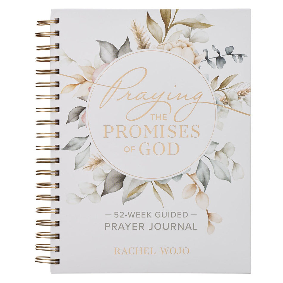 Praying the Promises of God: A 52-Week Guided Spiral Prayer Journal by Christian Art Gifts