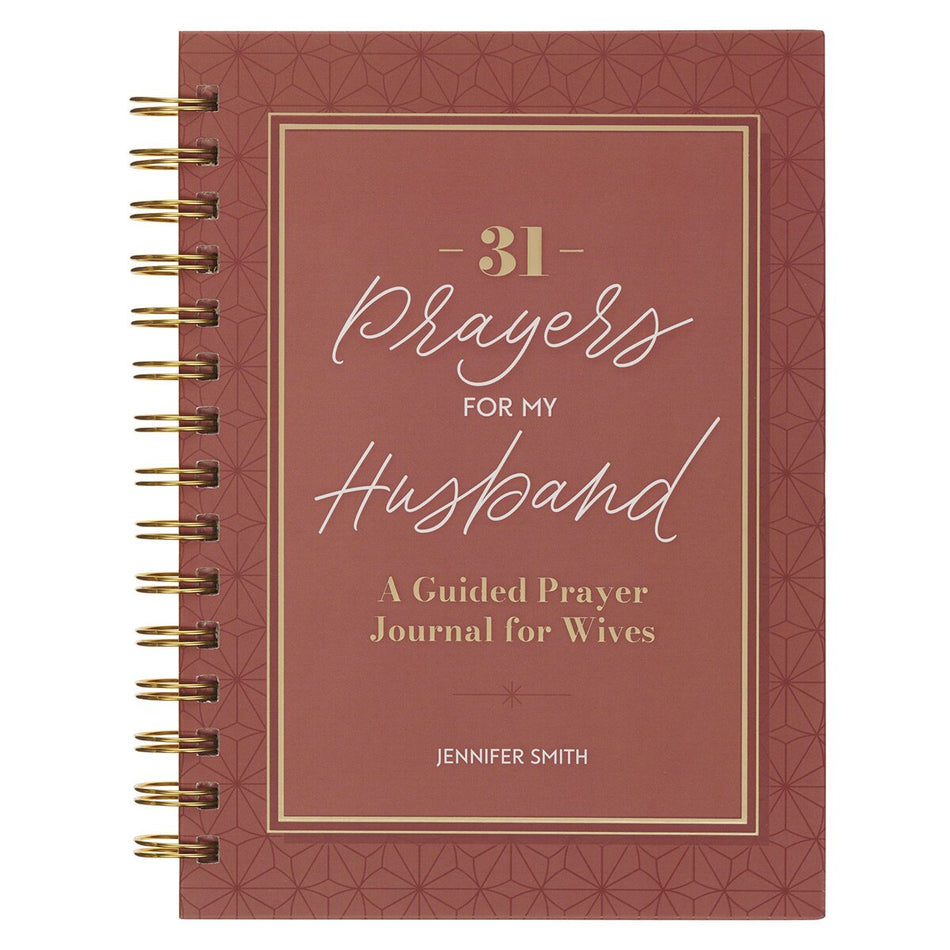 31 Prayers for My Husband Spiral Hardcover Prayer Journal for Wives by Christian Art Gifts