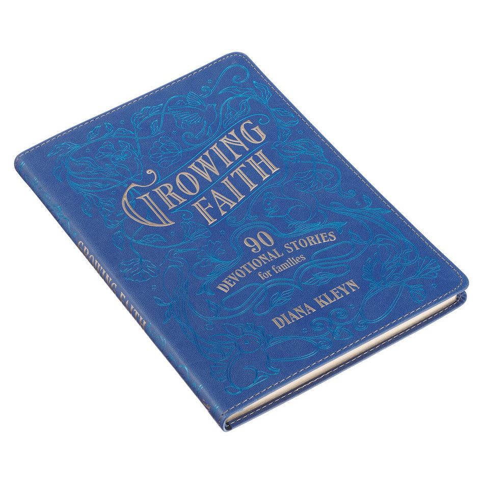 Growing Faith: 90 Devotional Stories for Families Blue Faux Leather Gift Book by Christian Art Gifts, product view 2