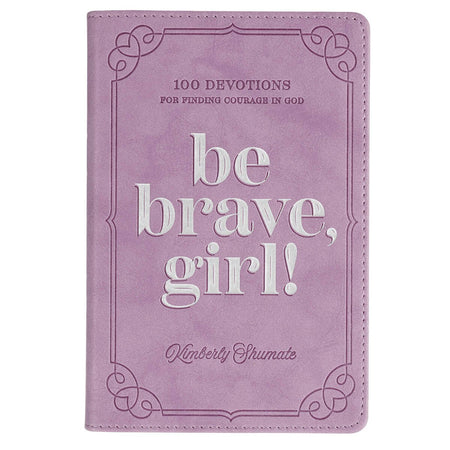 Be Brave, Girl! Purple Faux Leather Devotional by Christian Art Gifts