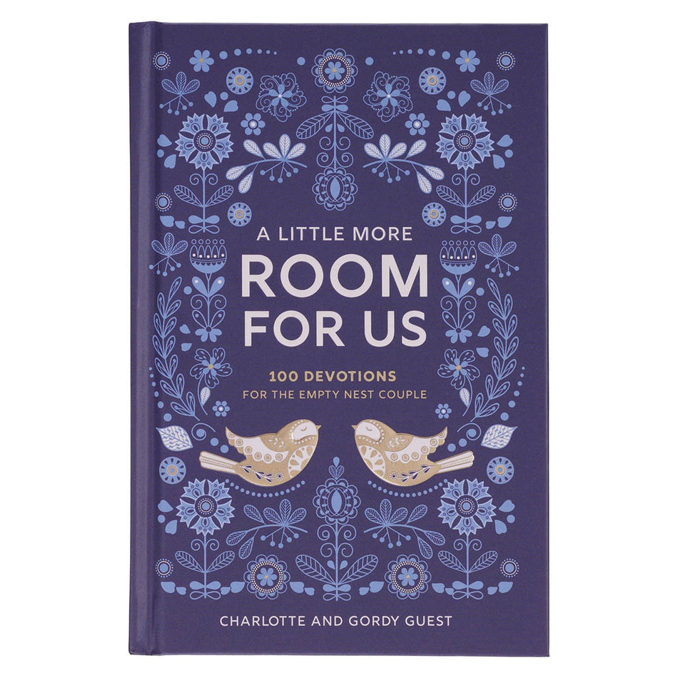 A Little More Room for Us: 100 Devotions for the Empty Nest by Christian Art Gifts