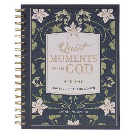 Quiet Moments with God: A 40-Day Spiral-bound Prayer Journal for Women by Christian Art Gifts