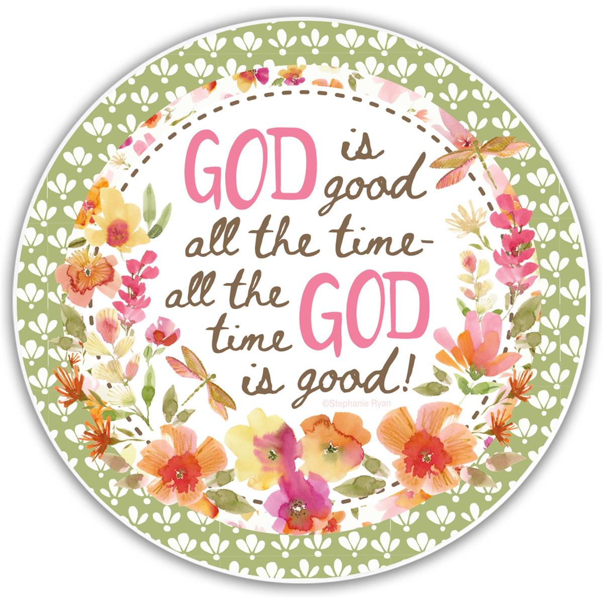 Glass Coaster God is Good All the Time by Dicksons
