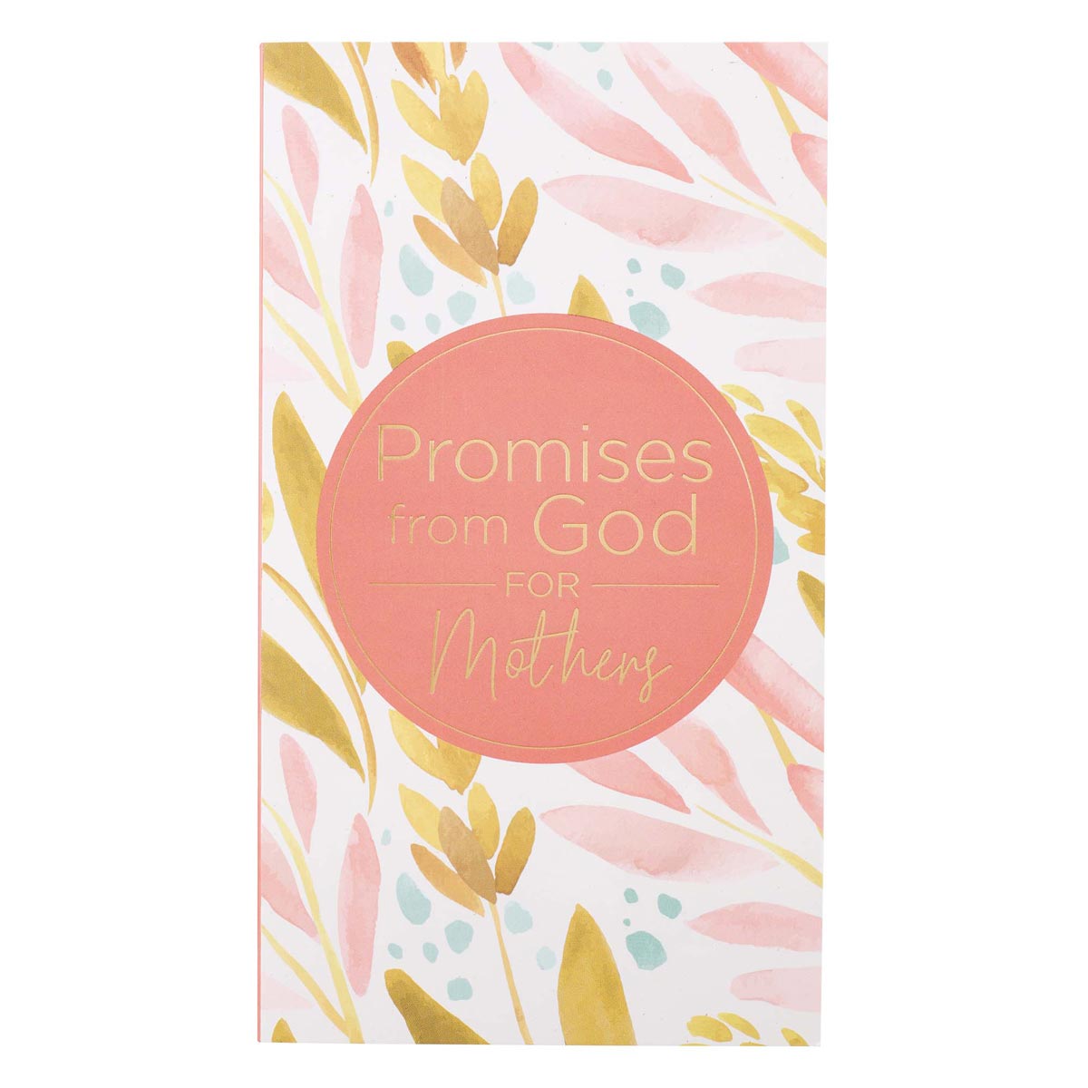 Promises From God For Mothers Pink and Green Softcover Promise Book by Christian Art Gifts