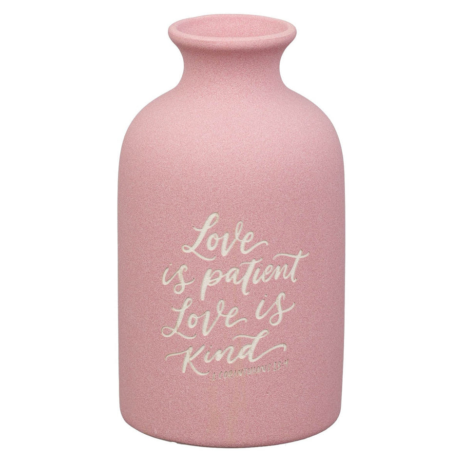 Love is Patient Pink Ceramic Table Vase - 1 Corinthians 13:4 by Christian Art Gifts