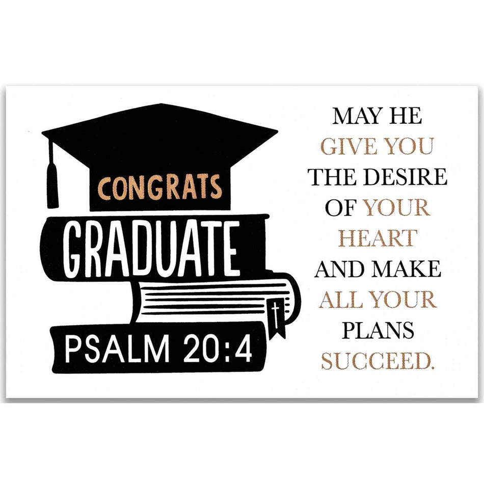 Congrats Graduate May He Give You The Desires Of Your Heart White And Black 3 x by Dicksons