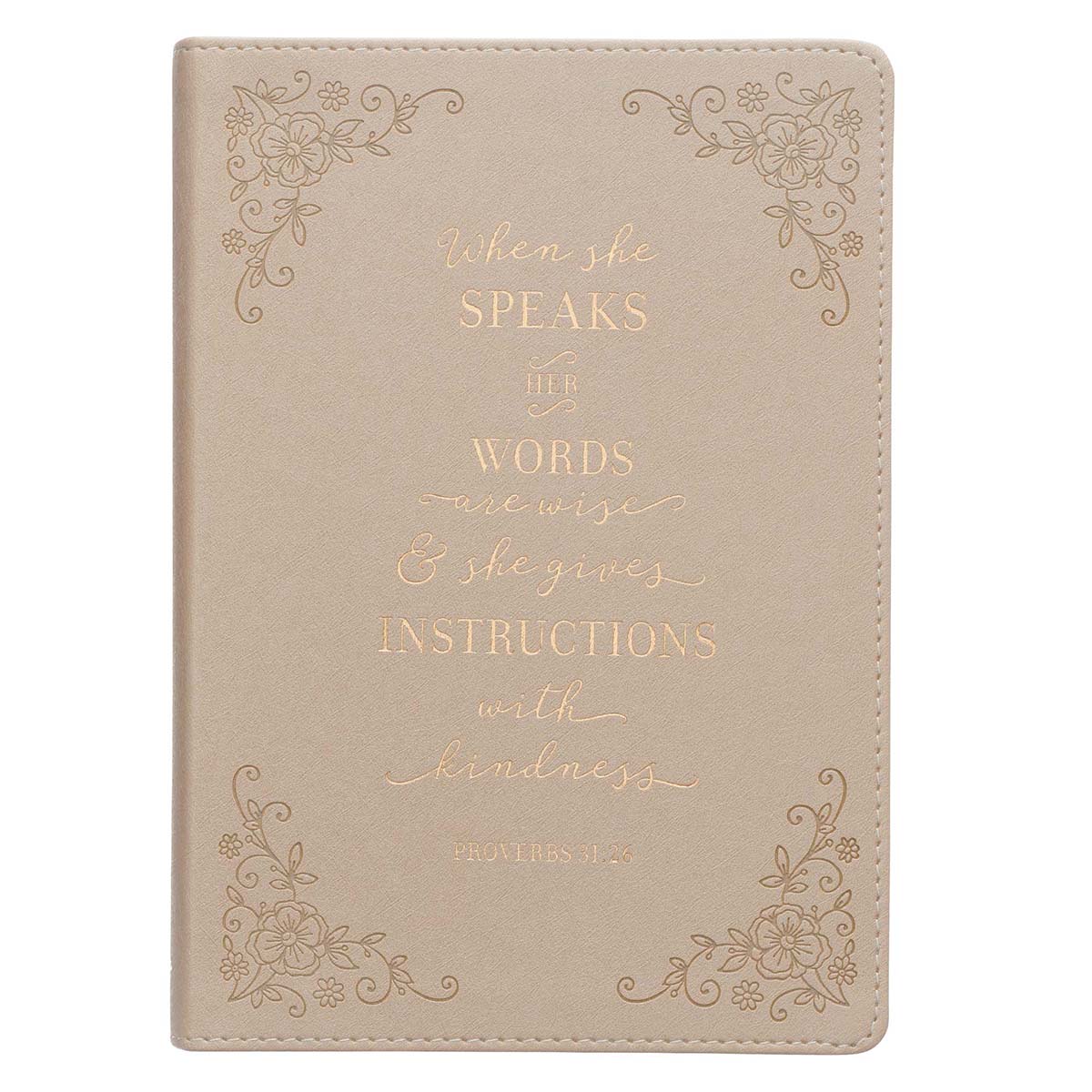 When She Speaks Taupe Faux Leather Classic Journal - Proverbs 31:26 by Christian Art Gifts