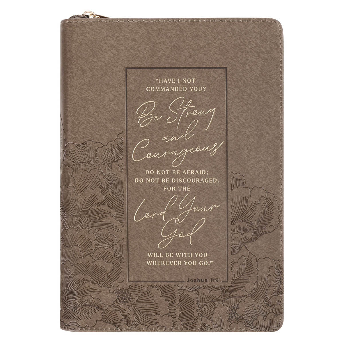 Be Strong and Courageous Ash-brown Faux Leather Journal with Zipper Closure - Joshua 1:9 by Christian Art Gifts