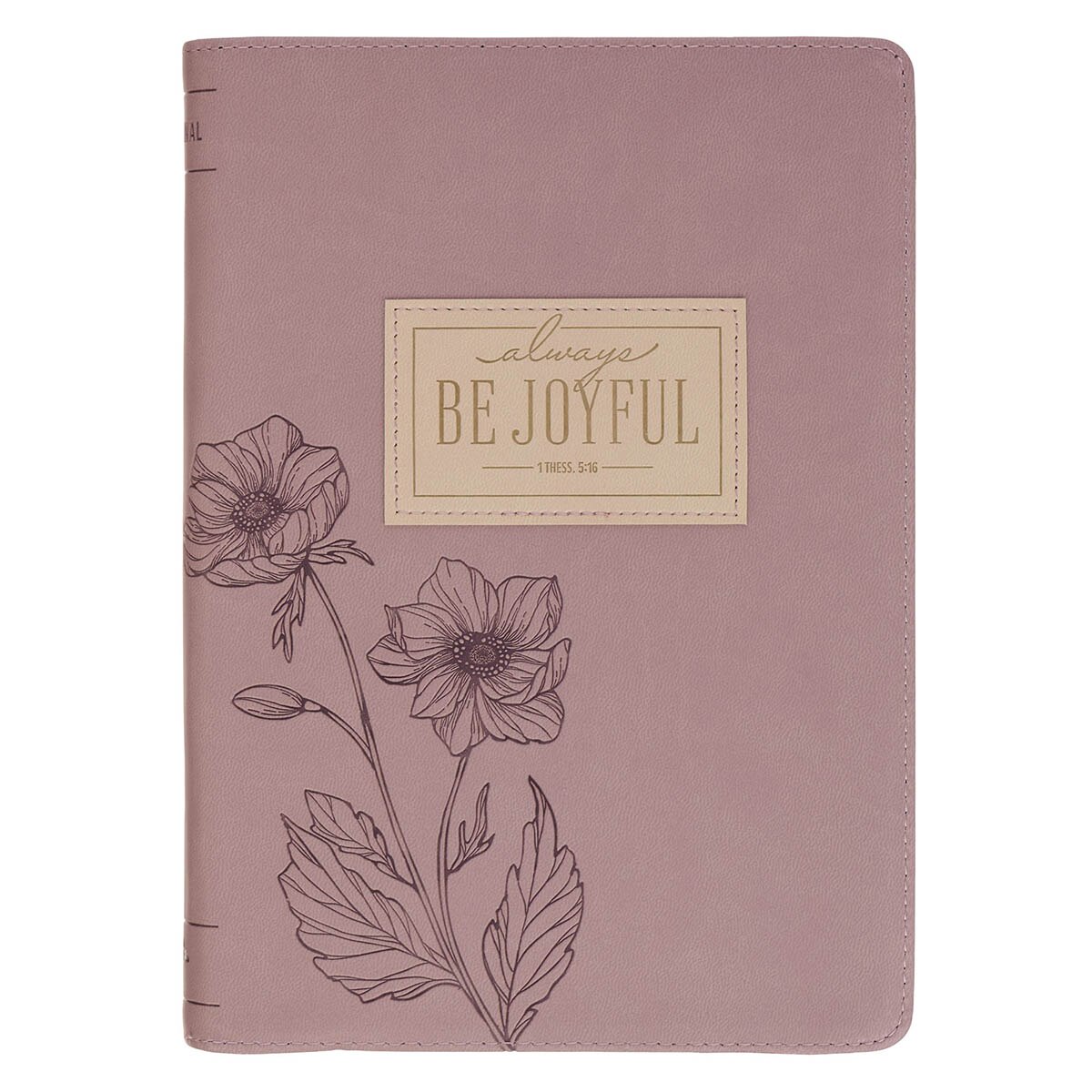 Always Be Joyful Dusty Mauve Faux Leather Classic Journal with Zipper Closure - 1 Thessalonians 5:16 by Christian Art Gifts