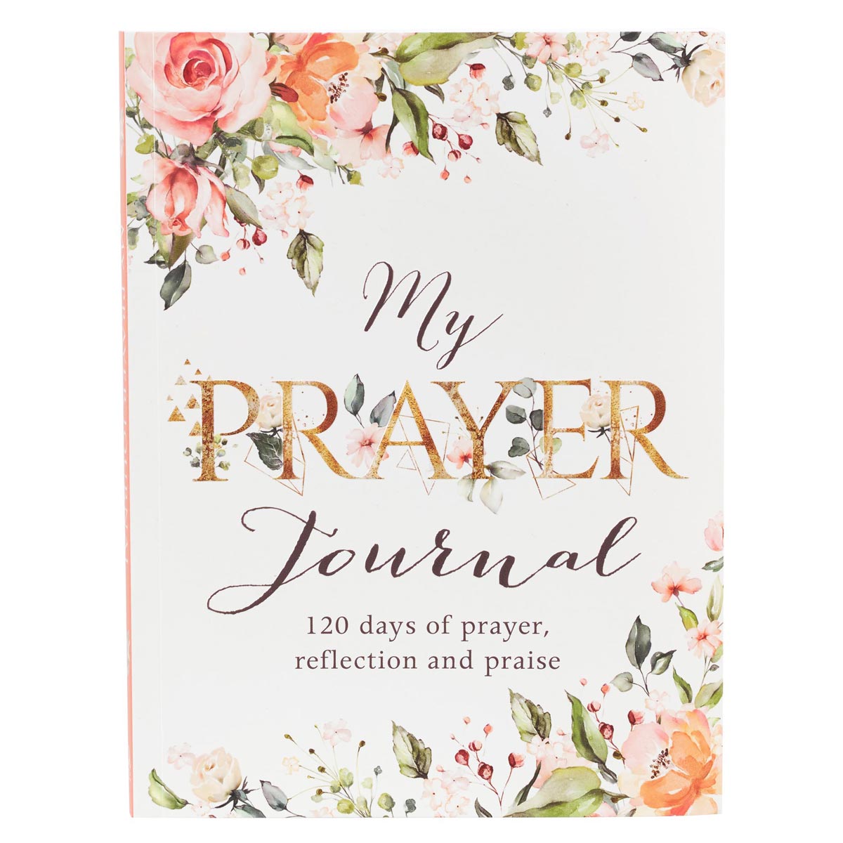 My Prayer Journal Pink Floral Softcover Prayer Journal. by Christian Art Gifts