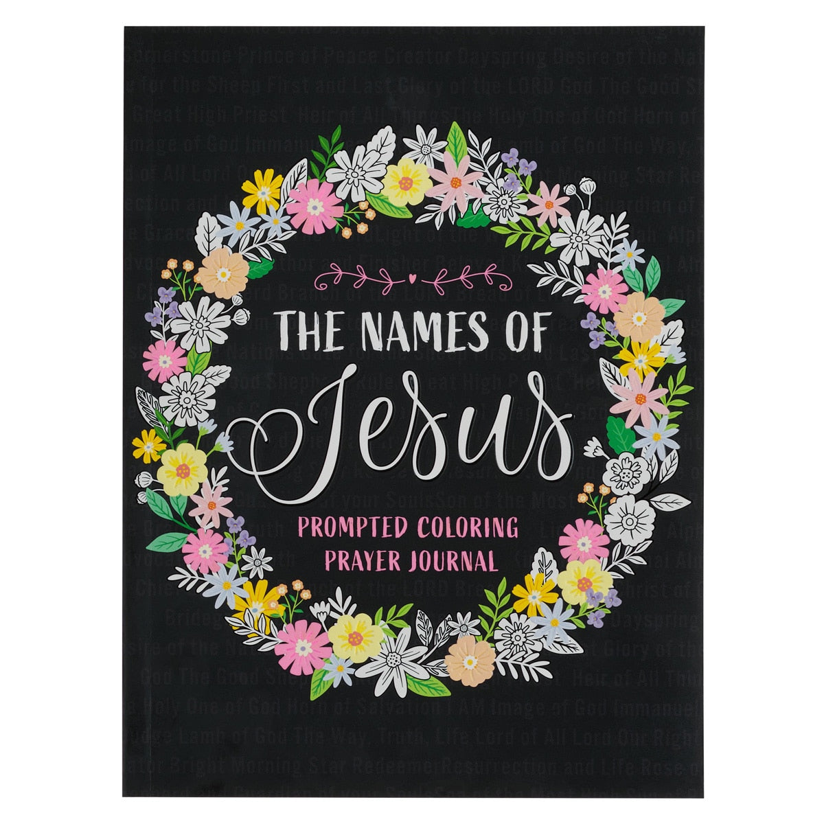 The Names of Jesus Prompted Coloring Prayer Journal by Christian Art Gifts