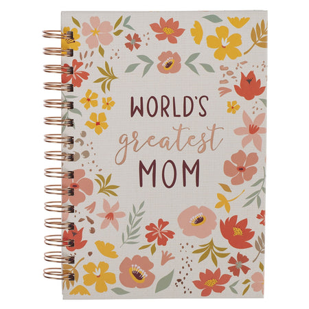 World's Greatest Mom Whimsical Floral Spiral-Journal by Christian Art Gifts