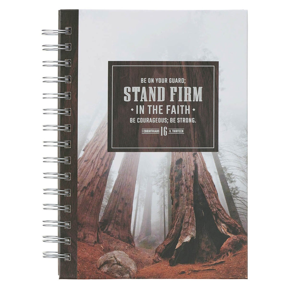 Stand Firm in the Faith Redwood Spiral Journal - 1 Corinthians 16:13 by Christian Art Gifts