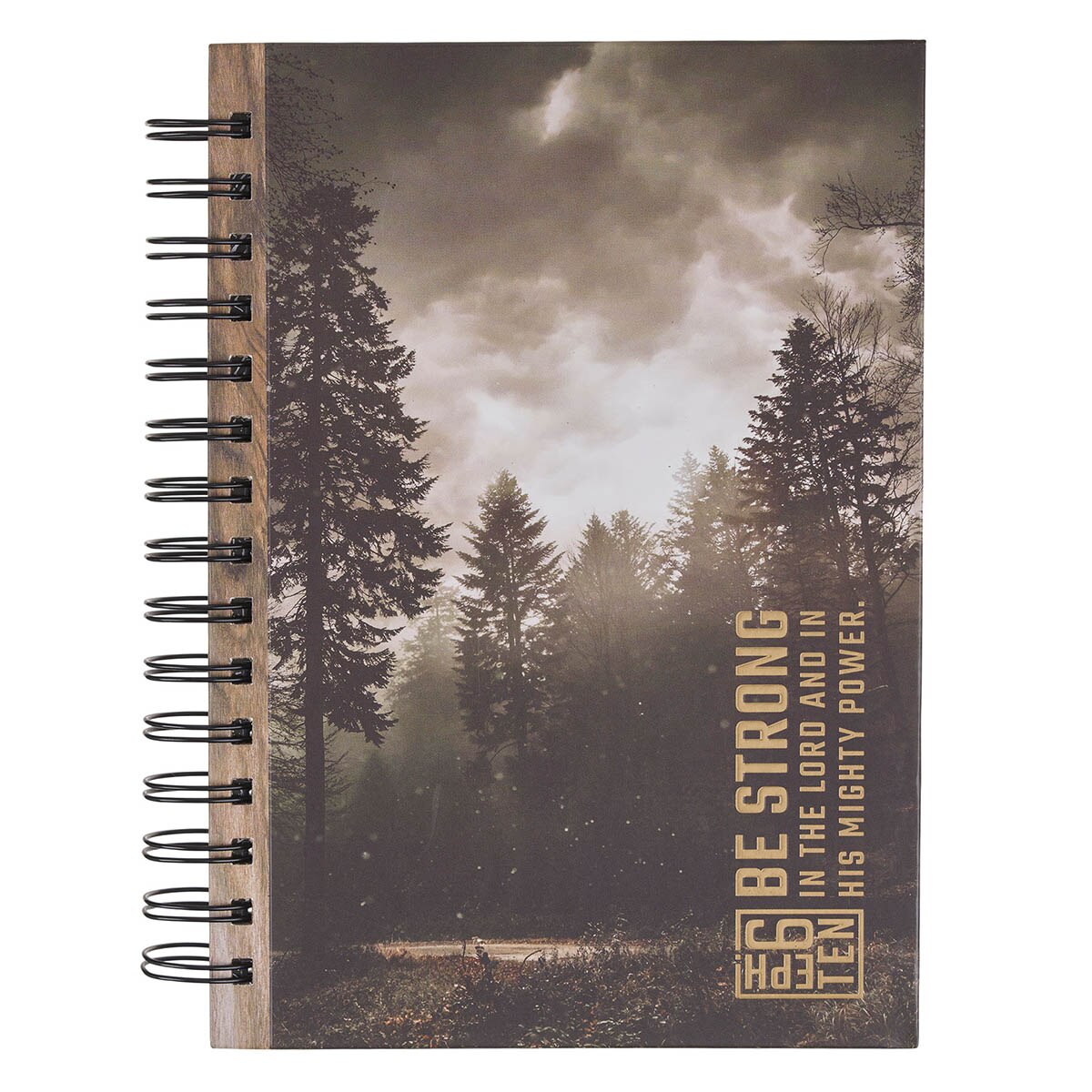 Be Strong Brown Forest Wood Spiral Journal - Ephesians 6:10 by Christian Art Gifts