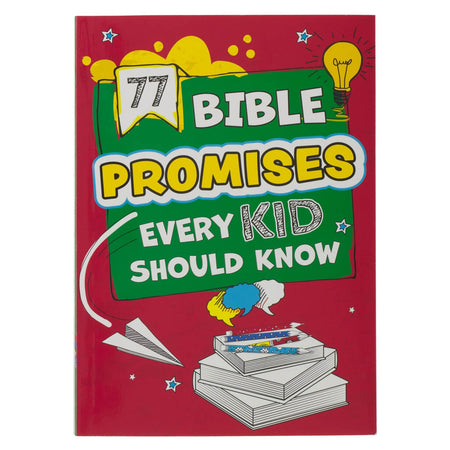 77 Bible Promises Every Kid Should Know by Christian Art Gifts