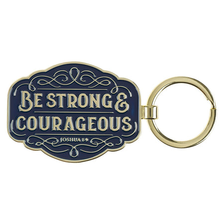 Strong and Courageous Blue Metal Keychain - Joshua 1:9 by Christian Art Gifts