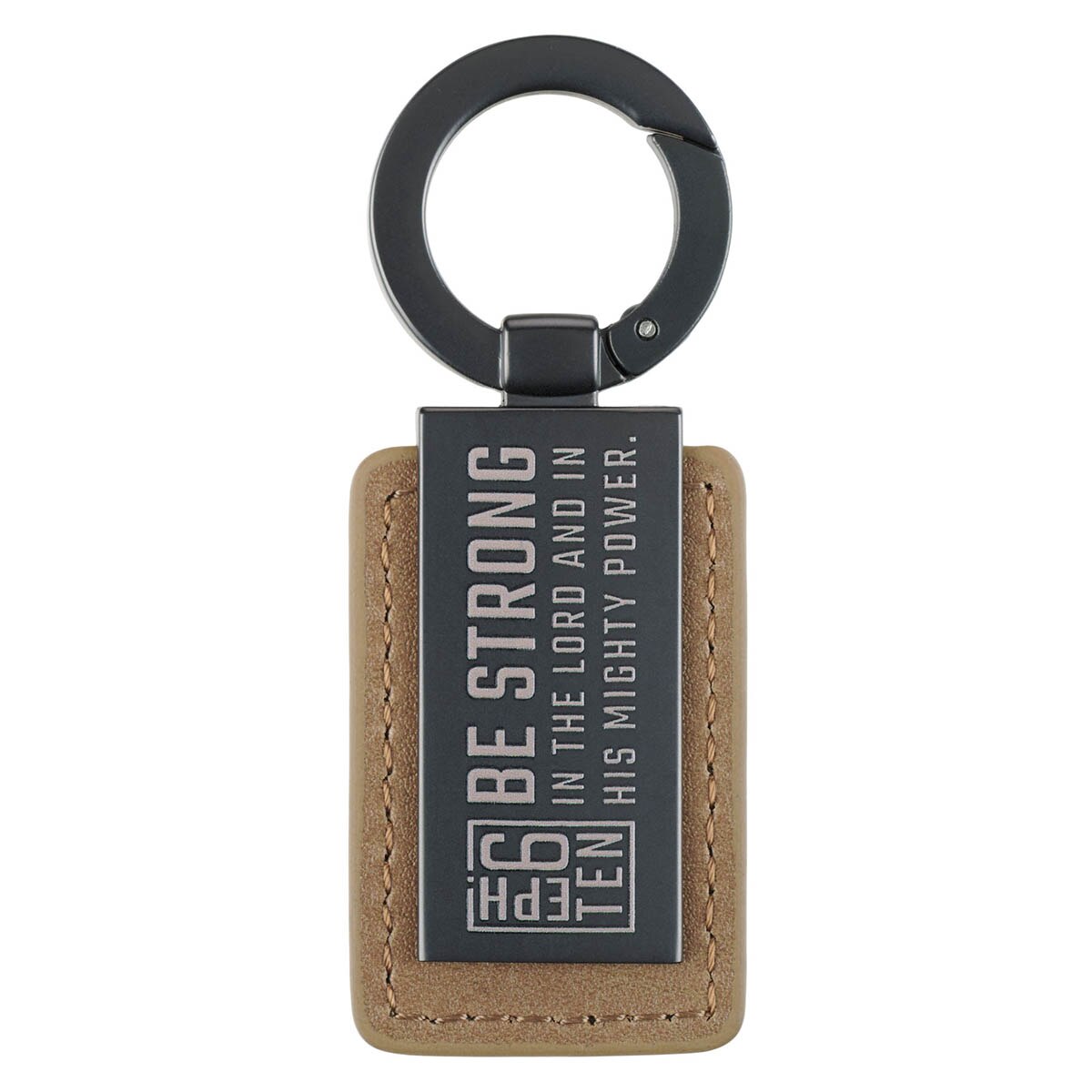 Be Strong Tan Faux Leather and Gunmetal Gray Keychain - Ephesians 6:10 by Christian Art Gifts