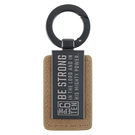 Be Strong Tan Faux Leather and Gunmetal Gray Keychain - Ephesians 6:10 by Christian Art Gifts